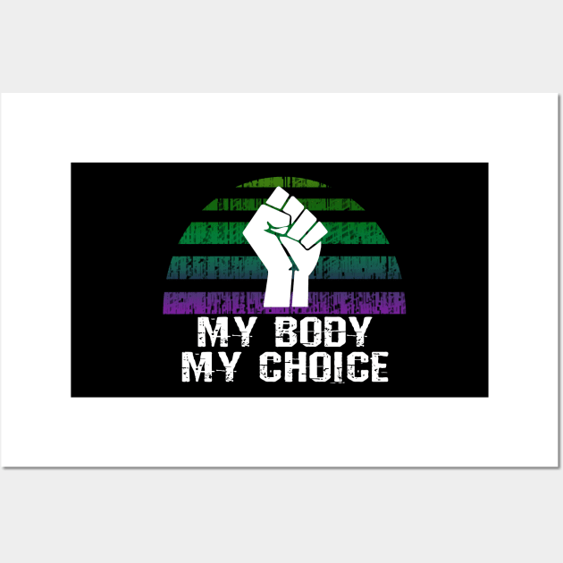 Women's rights. Power fist. My body, my choice Wall Art by BlaiseDesign